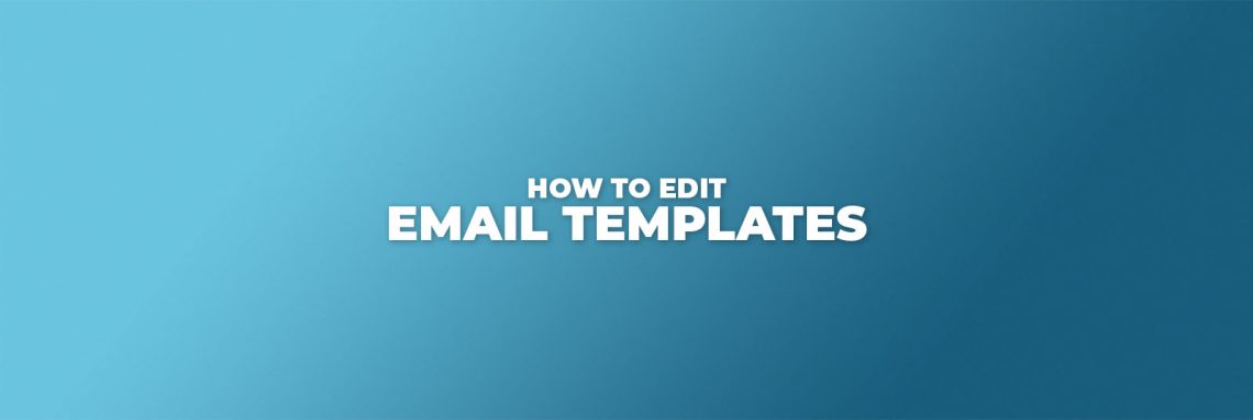 how to edit email templates digital assets